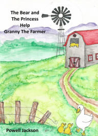 Title: Granny the Farmer, Author: Powell Jackson