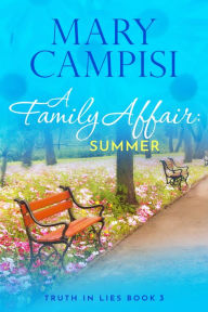 Title: A Family Affair: Summer, Author: Mary Campisi