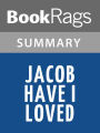 Jacob Have I Loved by Katherine Paterson l Summary & Study Guide