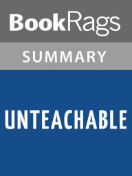 Title: Unteachable by Leah Raeder l Summary & Study Guide, Author: BookRags