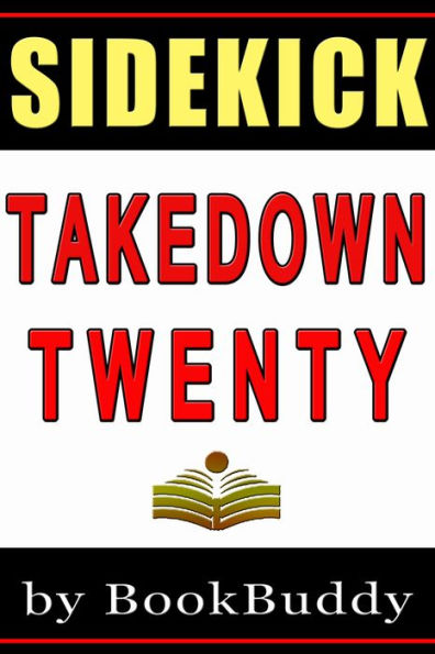 Book Sidekick: Takedown Twenty (A Stephanie Plum Novel) (Unofficial)