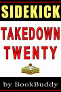 Book Sidekick: Takedown Twenty (A Stephanie Plum Novel) (Unofficial)