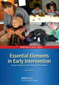 Title: Essential Elements in Early Intervention Visual Impairment and Multiple Disabilities, Second Edition, Author: Deborah Chen