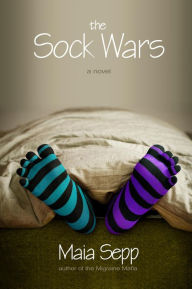 Title: The Sock Wars, Author: Maia Sepp