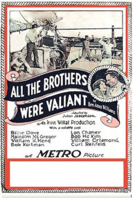 Title: All the Brothers Were Valiant, Author: Ben Ames Williams