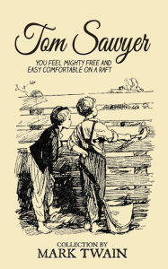 Title: Tom Sawyer Collection - All Four Books (Illustrated with audio links), Author: Mark Twain