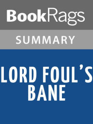 Title: Lord Foul's Bane by Stephen R. Donaldson Summary & Study Guide, Author: BookRags