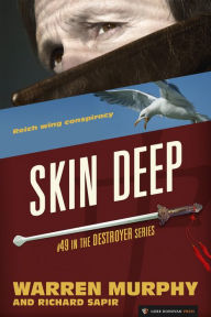 Title: Skin Deep (Destroyer Series #49), Author: Warren Murphy