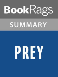 Title: Prey by Michael Crichton Summary & Study Guide, Author: BookRags