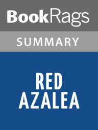 Title: Red Azalea by Anchee Min Summary & Study Guide, Author: BookRags