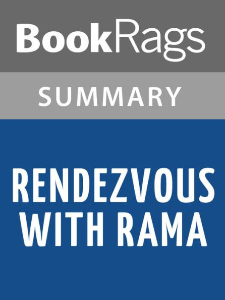 Rendezvous with Rama by Arthur C. Clarke Summary & Study Guide
