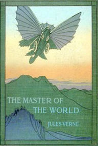 Title: The Master of the World, Author: Jules Verne