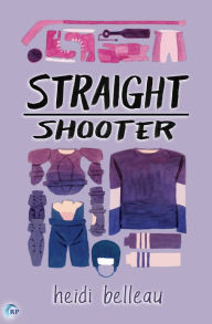 Title: Straight Shooter, Author: Heidi Belleau