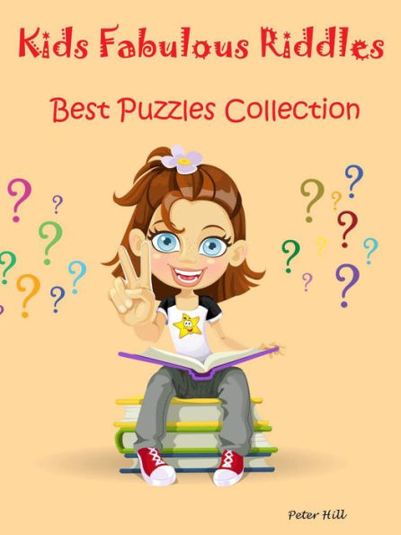 Kids Fabulous Riddles : Best Puzzles Collection
