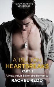 Title: A Billion Heartbreaks (Part 1), Author: Rachel Redd