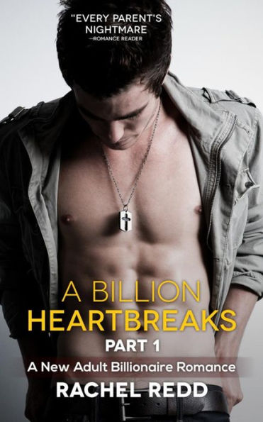 A Billion Heartbreaks (Part 1)