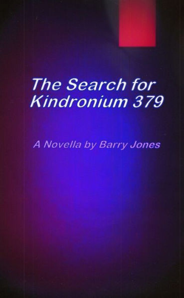 The Search for Kindronium 379