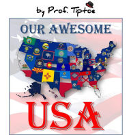 Title: My Awsome USA, Author: Prof. Tiptoe