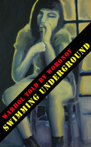 Title: WARHOL told by WORONOV, Author: Mary Woronov