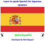 Learn to Speak Spanish for Japanese Speakers