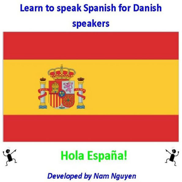 Learn to Speak Spanish for Danish Speakers