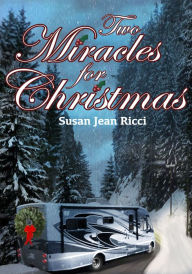 Title: Two Miracles for Christmas, Author: Susan Jean Ricci