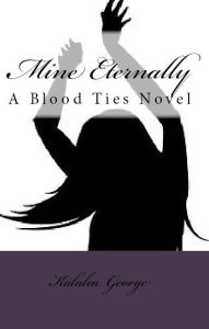 Title: Mine Eternally, Author: Kalalea George