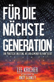 Title: Fur Die Nächste Generation, Author: Lee Kricher