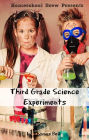 Third Grade Science Experiments