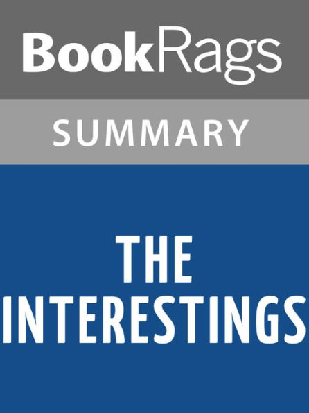 The Interestings by Meg Wolitzer l Summary & Study Guide