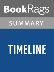 Title: Timeline by Michael Crichton l Summary & Study Guide, Author: BookRags