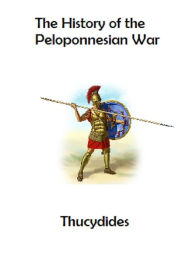 Title: The History of the Peloponnesian War, Author: Thucydides