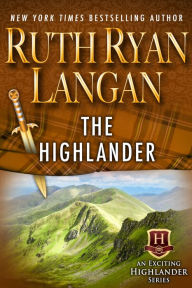 Title: The Highlander, Author: Ruth Ryan Langan