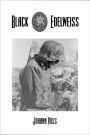 Black Edelweiss: A Memoir of Combat and Conscience by a Soldier of the Waffen-SS