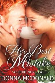 Title: Her Best Mistake, Author: Donna McDonald