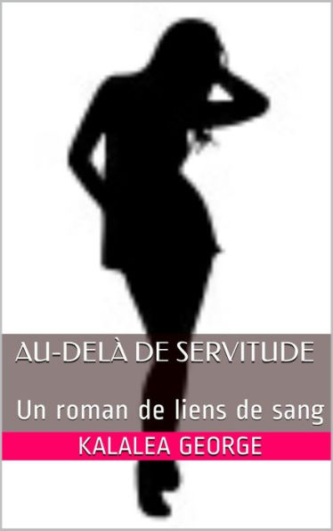 Au-dela de servitude