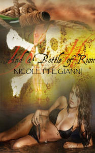 Title: And a Bottle of Rum, Author: Nicolette Gianni