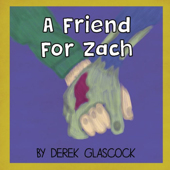 A Friend For Zach