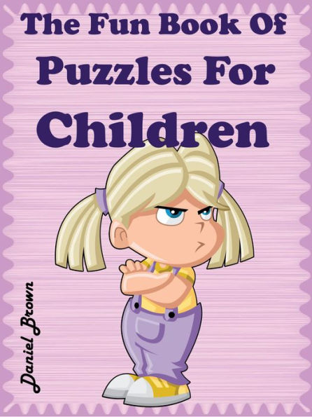The Fun Book Of Puzzles For Children