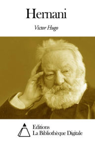 Title: Hernani, Author: Victor Hugo