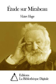 Title: Étude sur Mirabeau, Author: Victor Hugo
