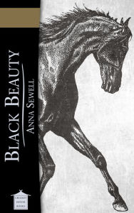 Title: Black Beauty, Author: Anna Sewell