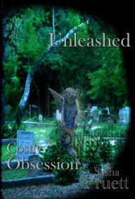 Title: Costly Obsession: Unleashed, Author: Sasha Pruett