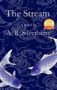 Title: The Stream, Author: A. R. Silverberry