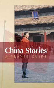 Title: China Stories: A Prayer Guide, Author: OMF International