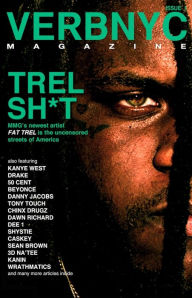Title: VerbNYC Magazine Featuring Fat Trel, Author: Kerry Love