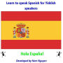 Learn to Speak Spanish for Yiddish Speakers