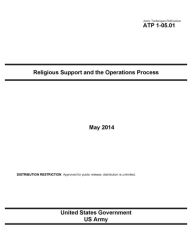 Title: Army Techniques Publication ATP 1-05.01 Religious Support and the Operations Process May 2014, Author: United States Government US Army