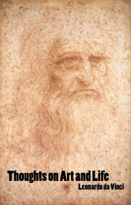 Title: Thoughts on Art and Life, Author: Leonardo da Vinci