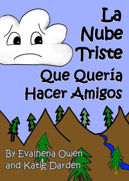 La Nube Triste Que Queria Hacer Amigos